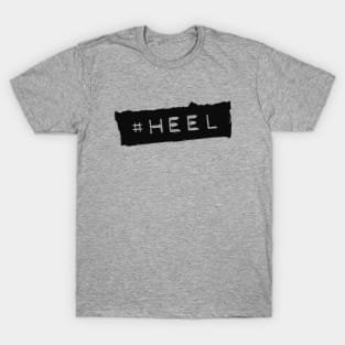 #HEEL T-Shirt